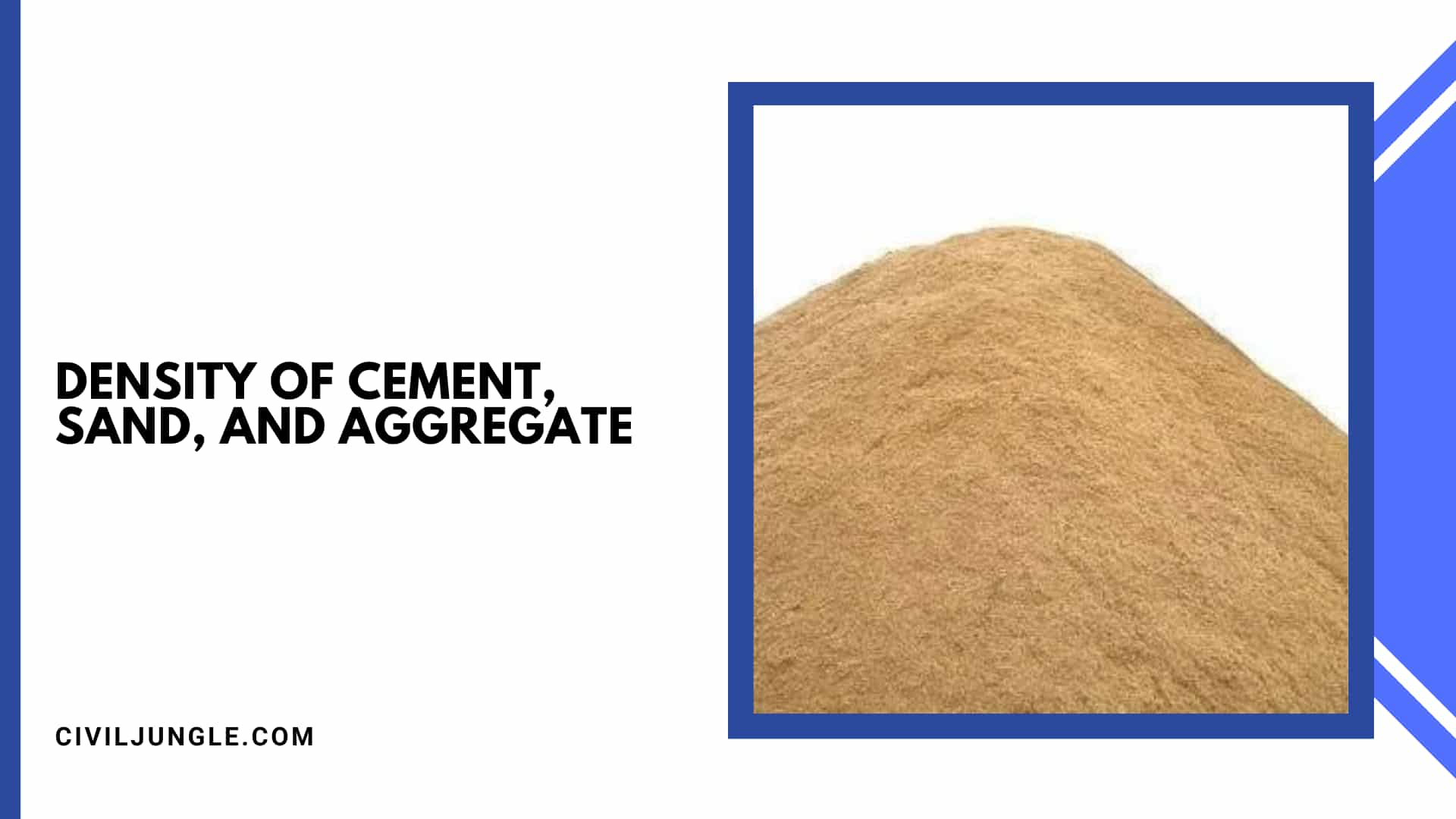 Density Of Cement, Sand, And Aggregate