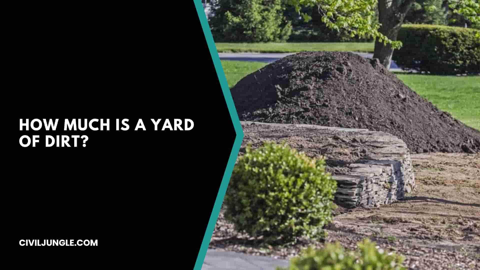 How Much Is a Yard of Dirt?