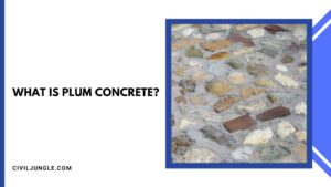 What Is Plum Concrete?