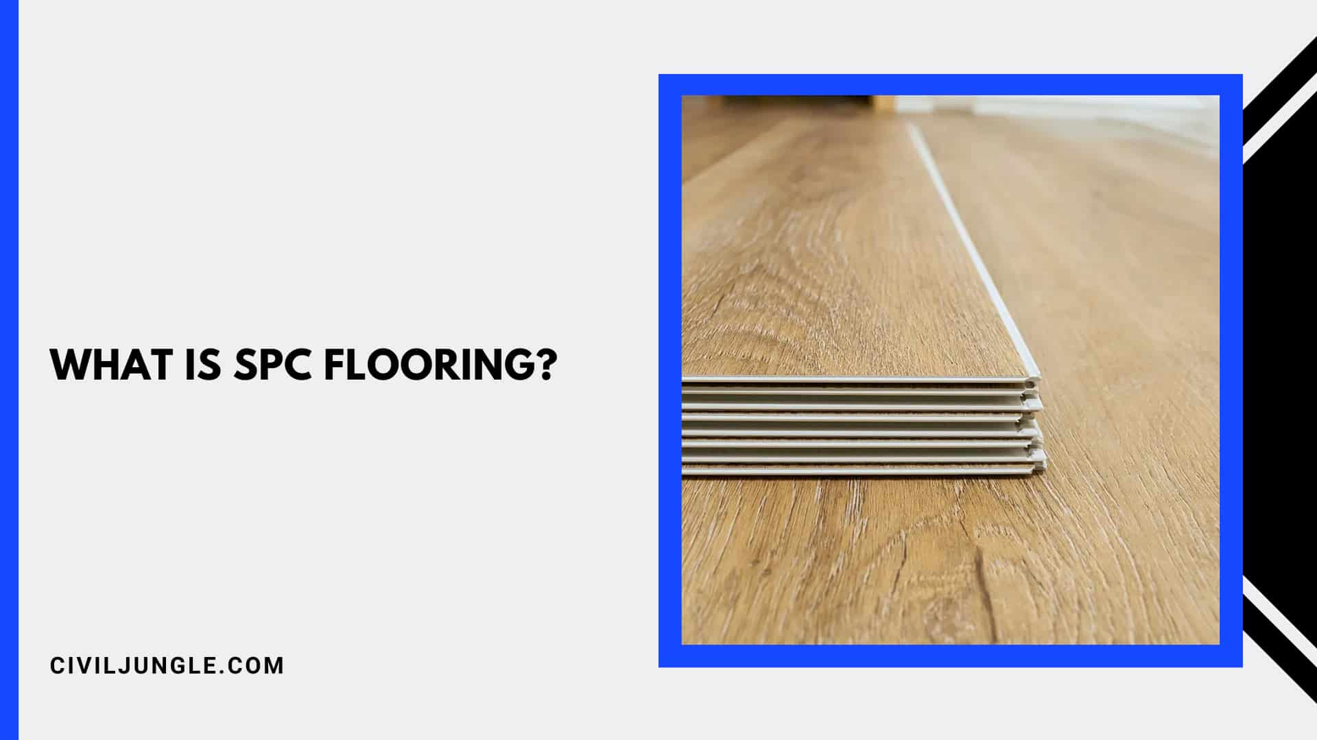 What Is SPC Flooring?