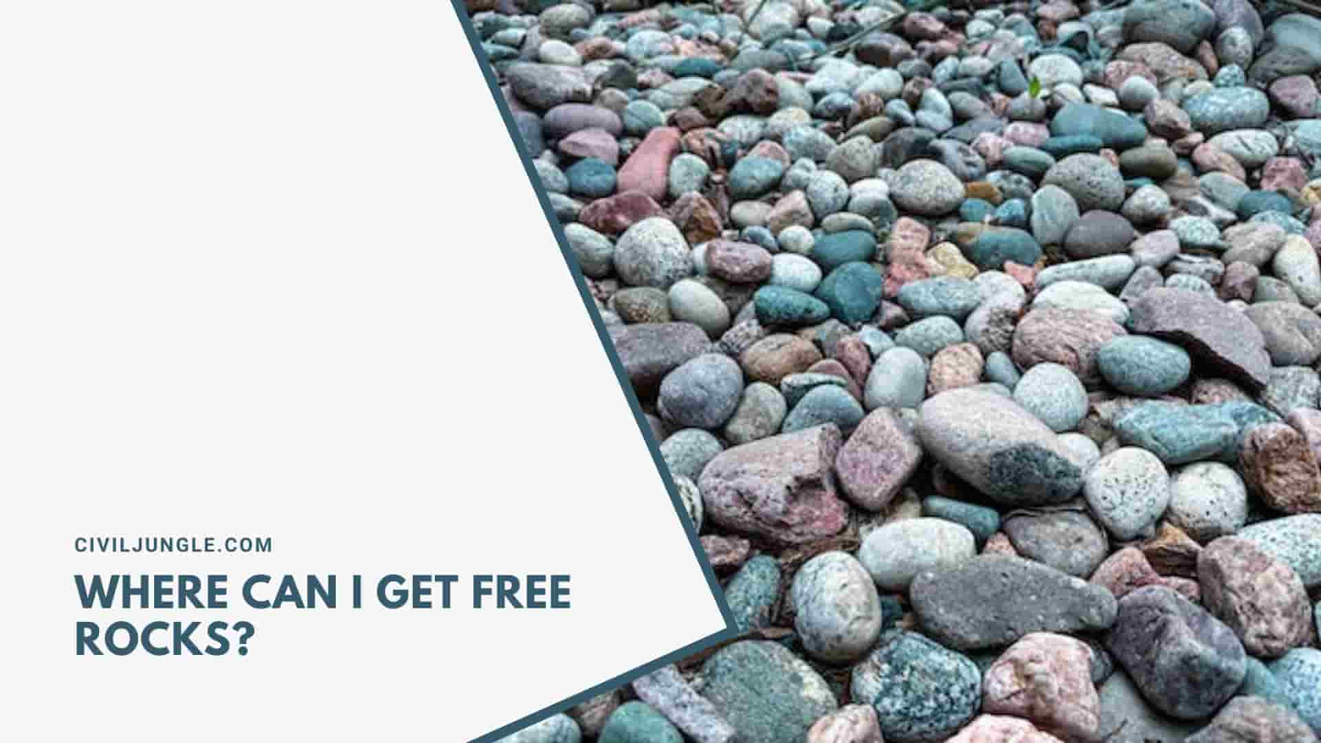 Where Can I Get Free Rocks?