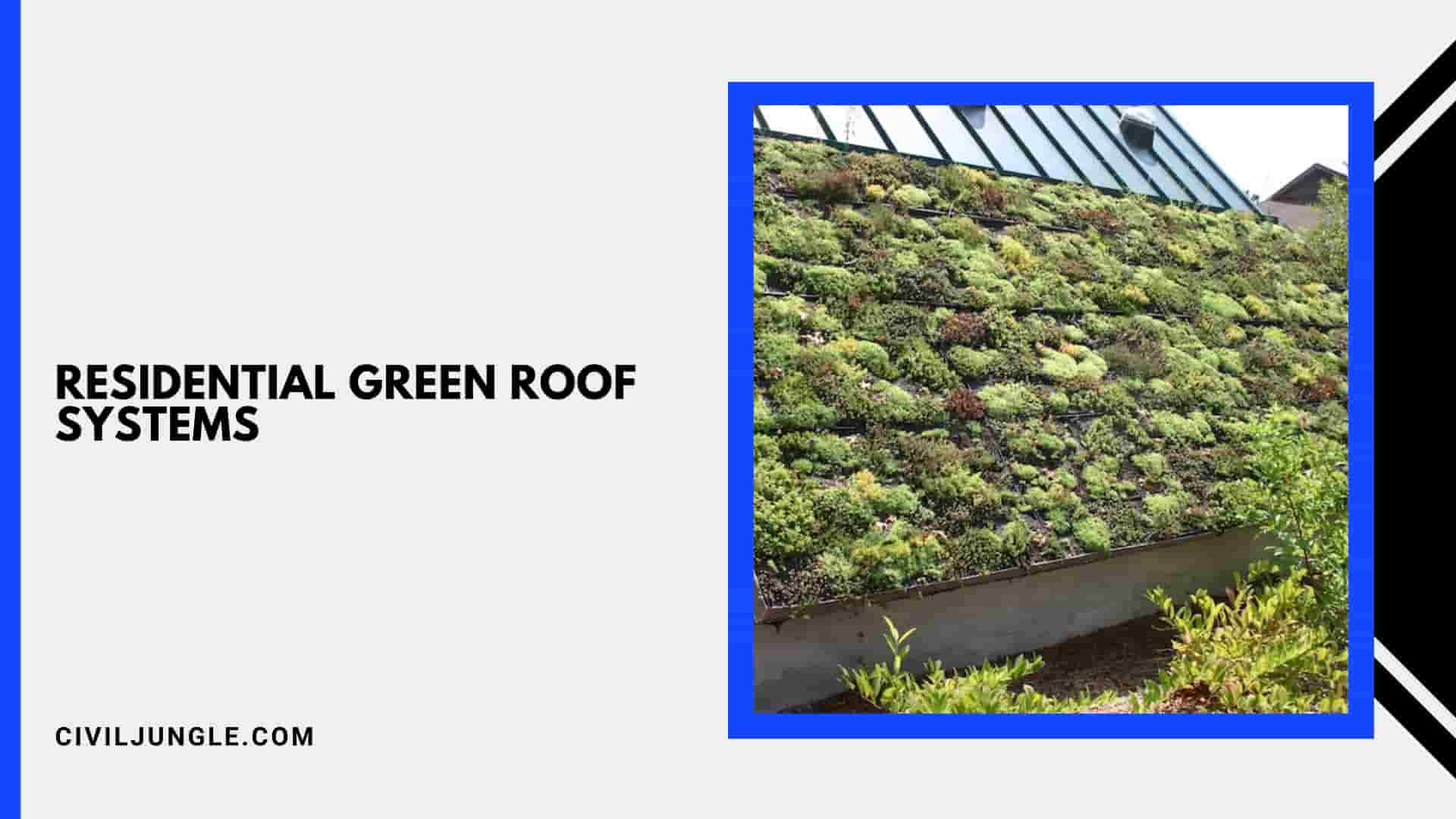 Residential Green Roof Systems