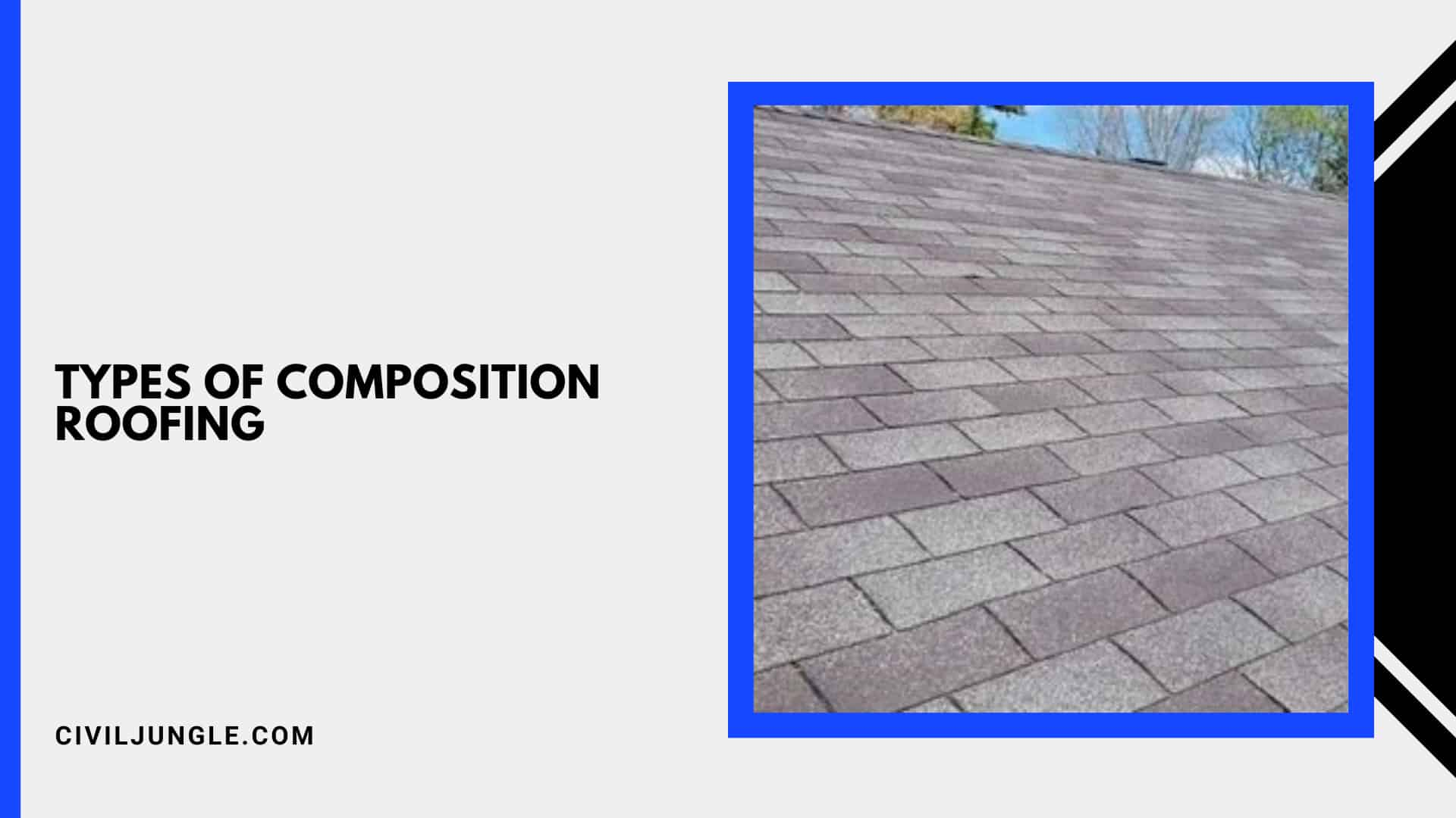 Types of Composition Roofing