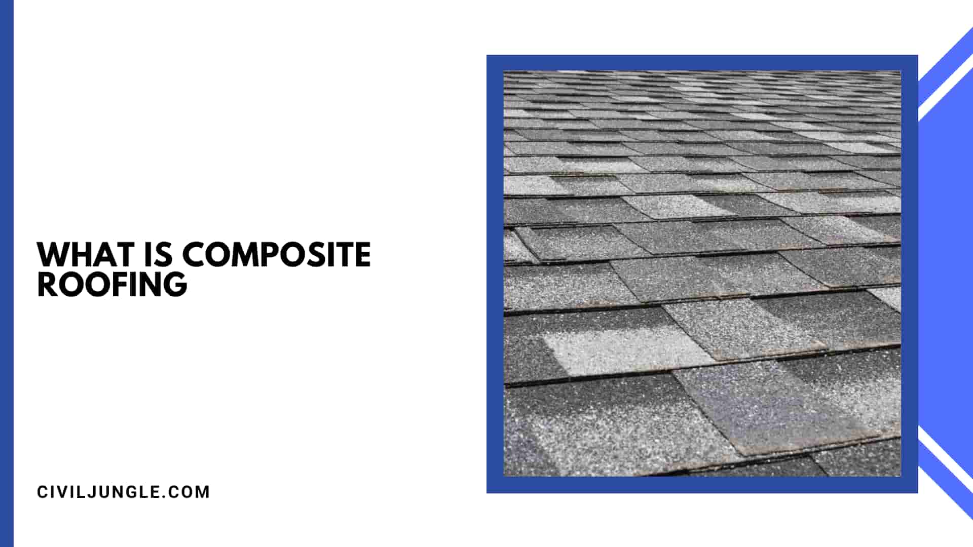 What Is Composite Roofing