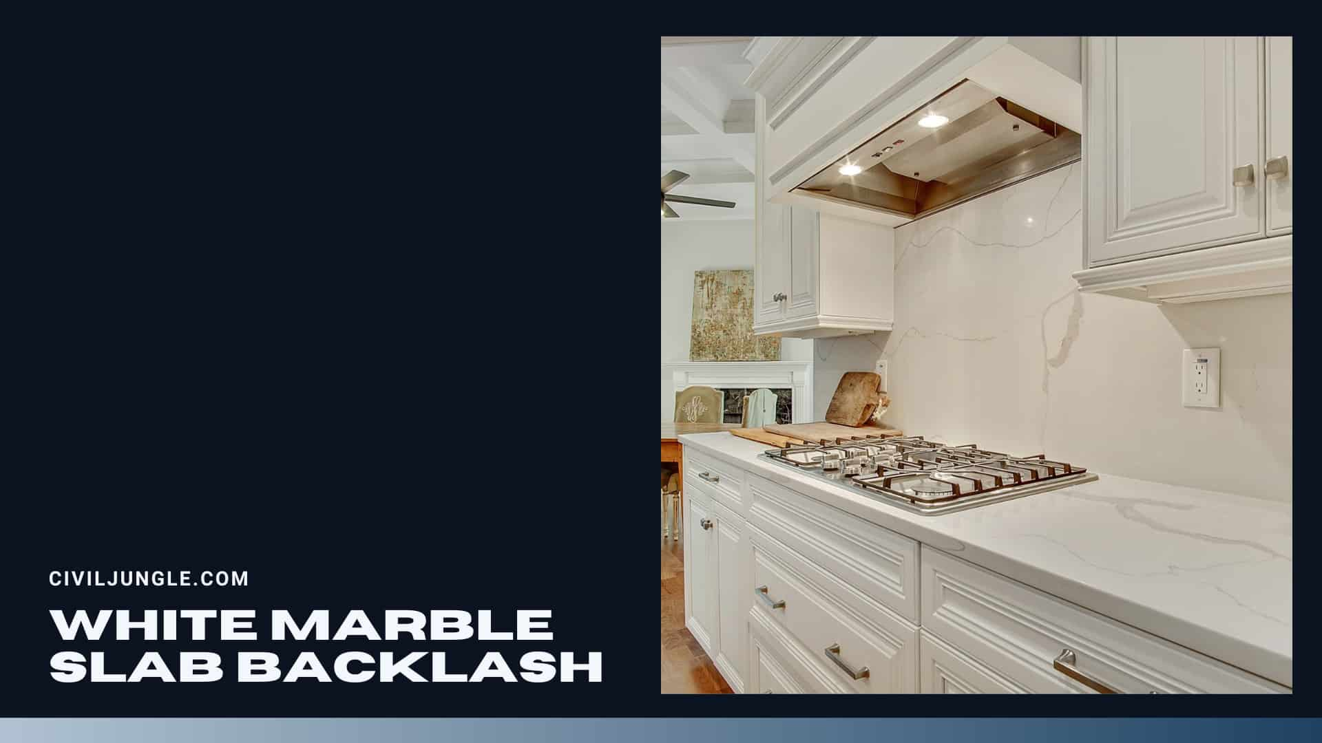 White Marble Slab Backlash