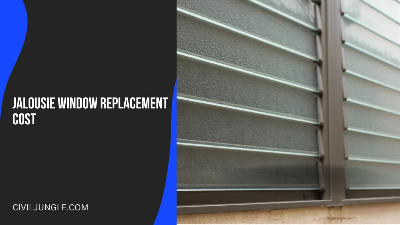 Jalousie Window Replacement Cost