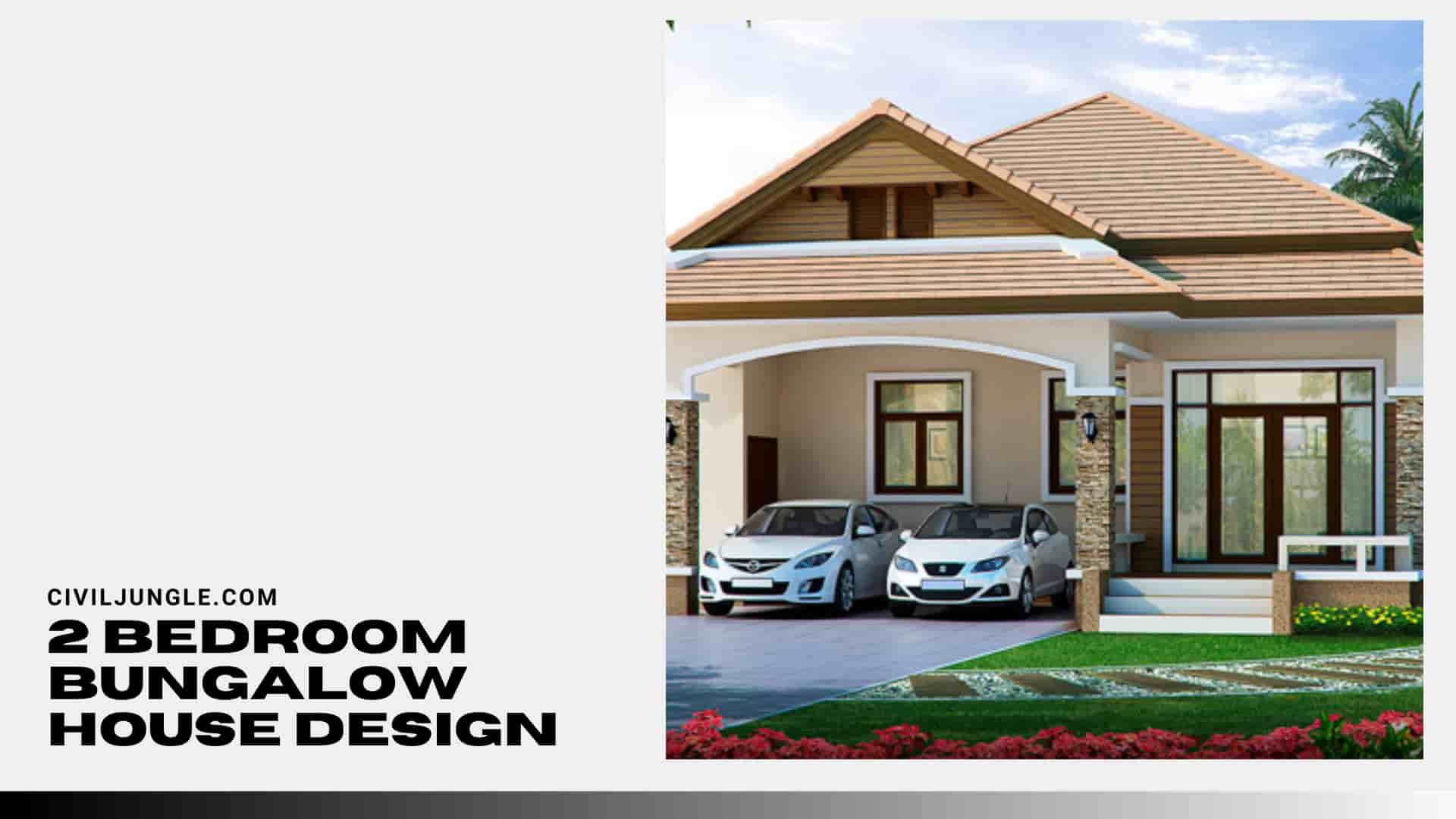 2 Bedroom Bungalow House Design