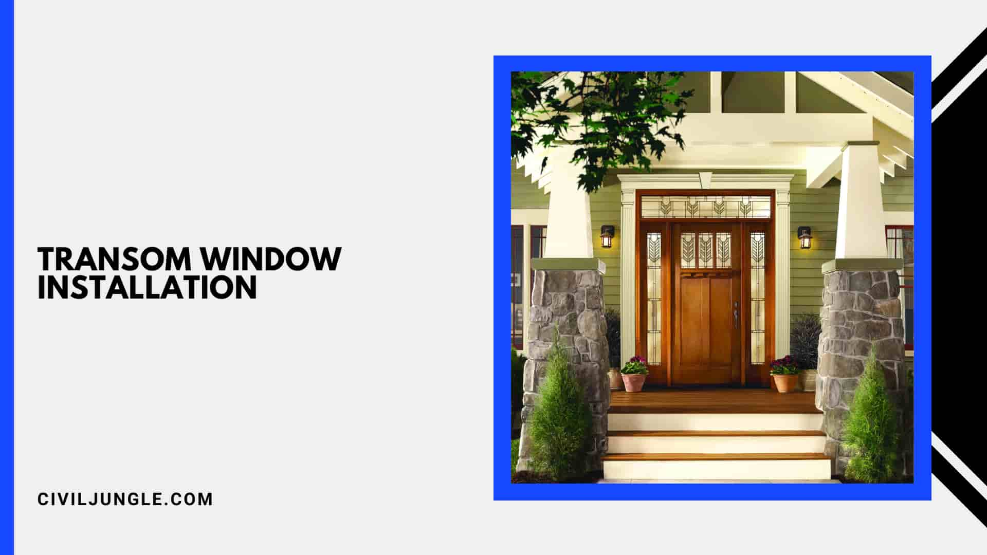 Disadvantages of Transom Windows