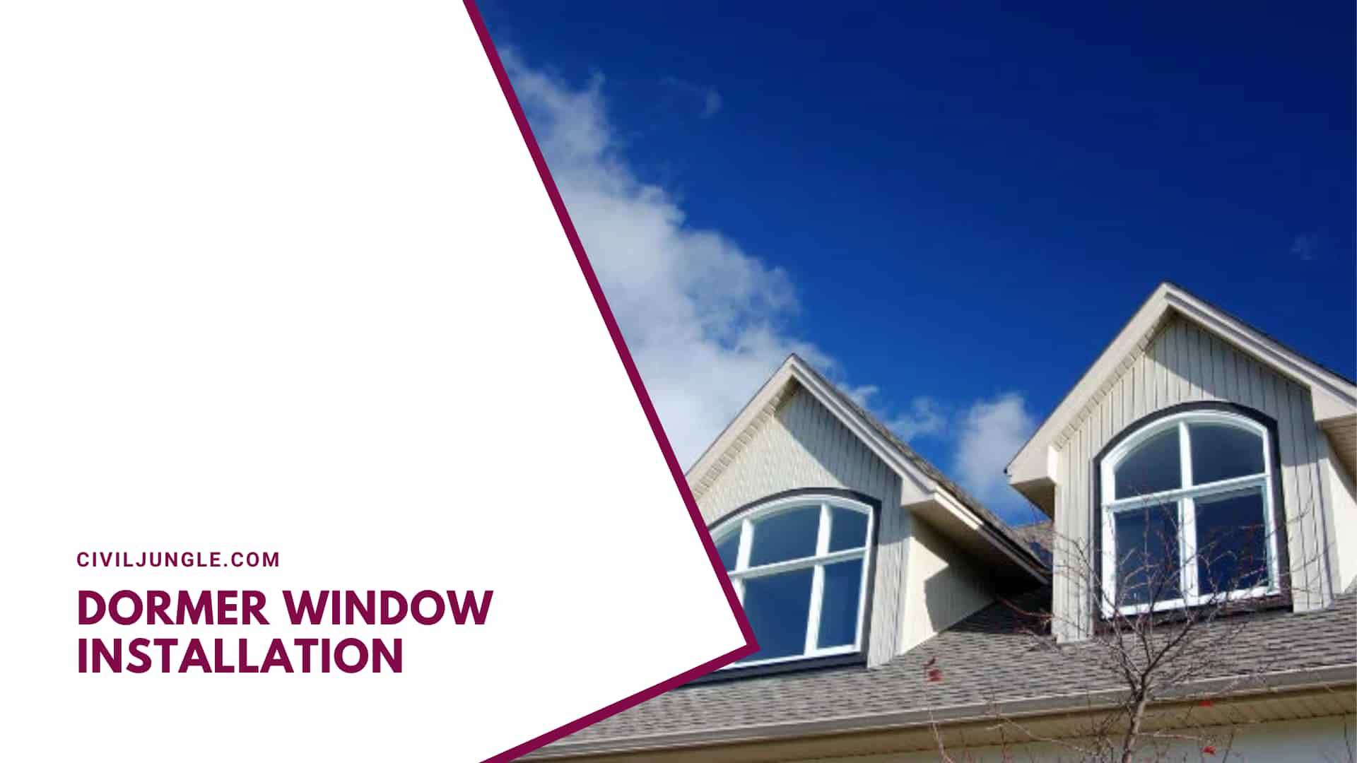 Dormer Window Installation