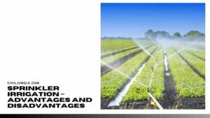 Sprinkler Irrigation – Advantages And Disadvantages