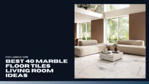 Best 40 Marble Floor Tiles Living Room Ideas