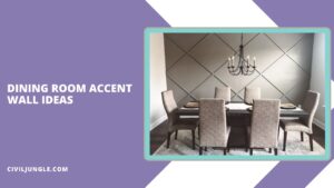 Dining Room Accent Wall Ideas