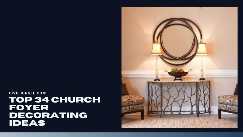 Top 34 Church Foyer Decorating Ideas