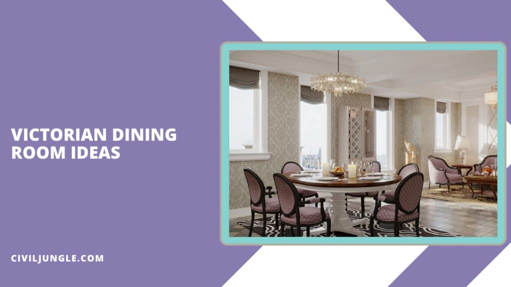 Victorian Dining Room Ideas