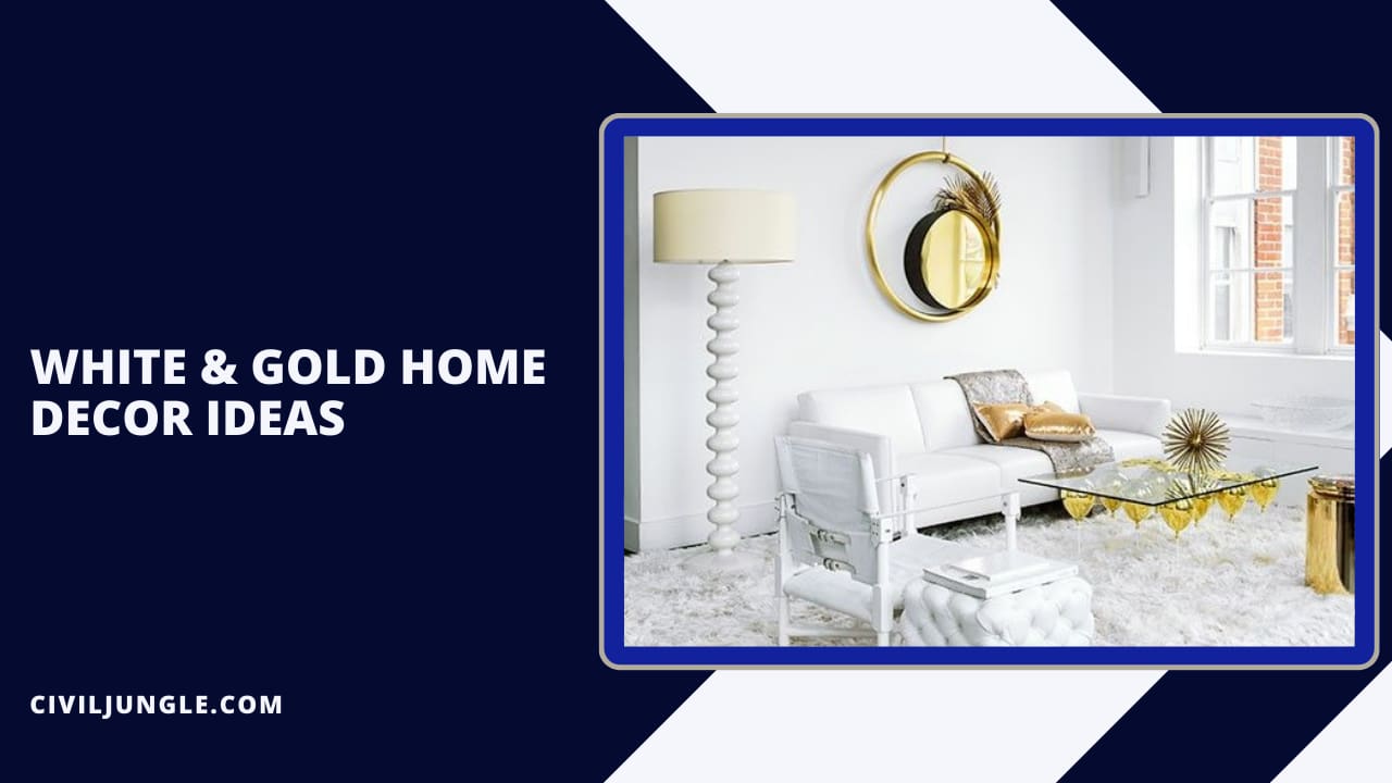 White & Gold Home Decor Ideas