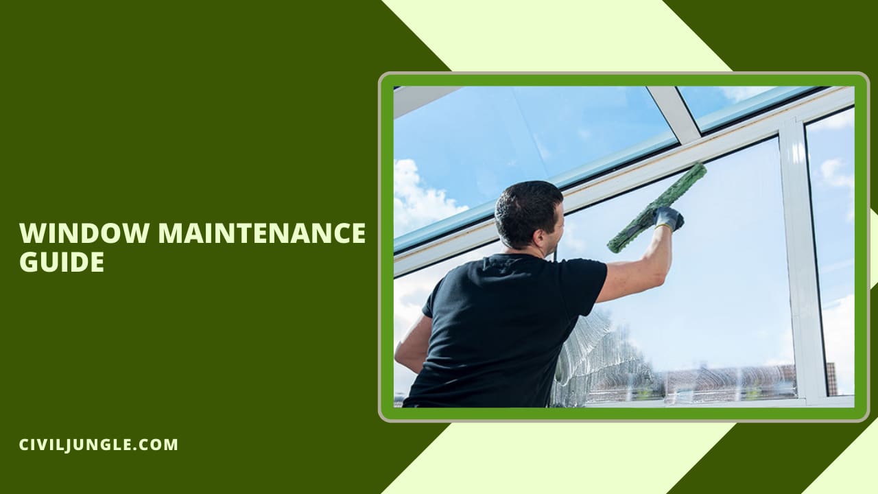 Window Maintenance Guide