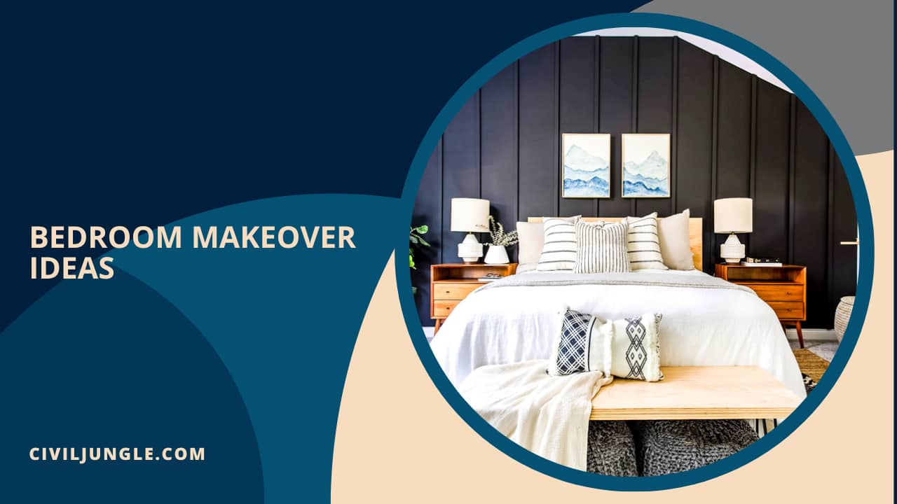 Bedroom Makeover Ideas