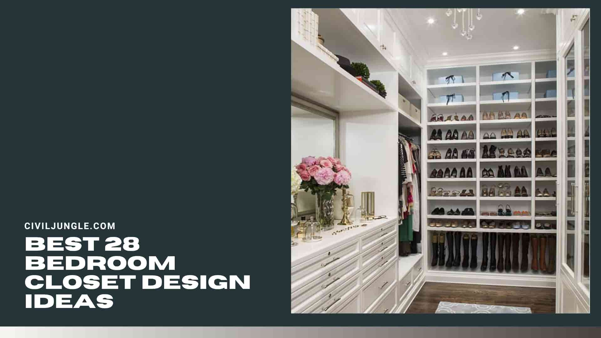 Best 28 Bedroom Closet Design Ideas