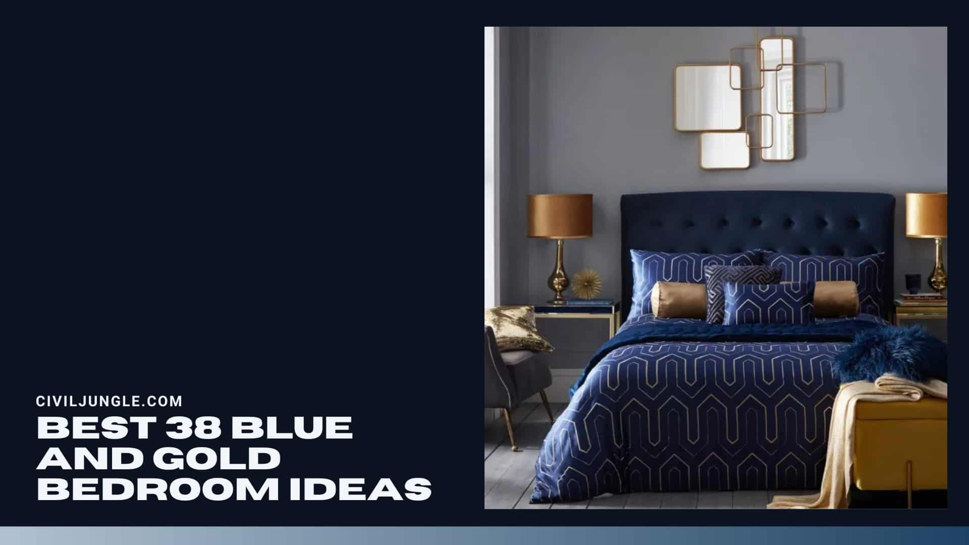 Best 38 Blue and Gold Bedroom Ideas