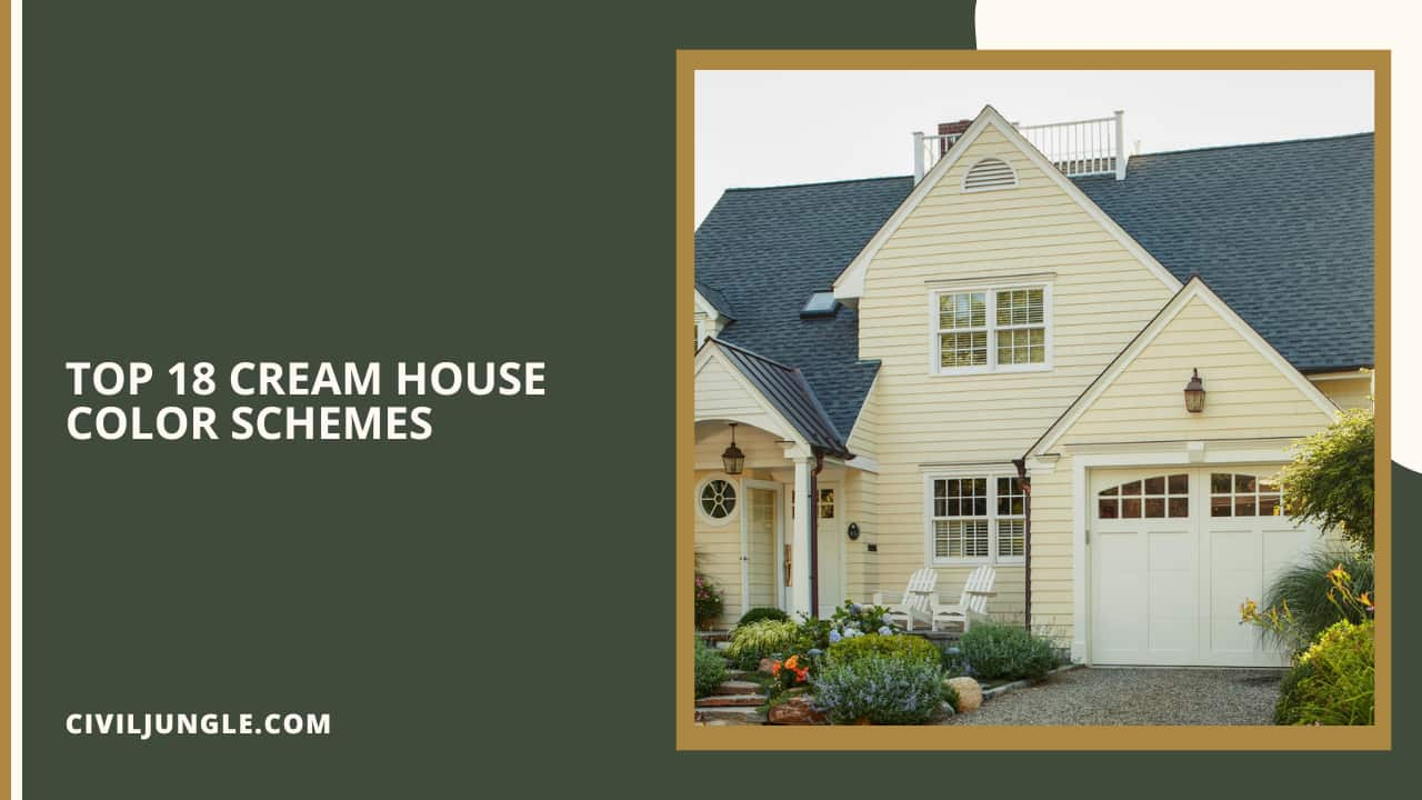 Top 18 Cream House Color Schemes