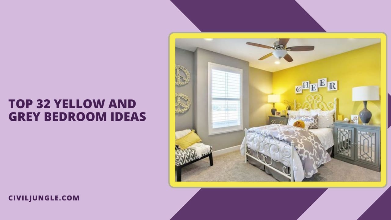 Top 32 Yellow and Grey Bedroom Ideas