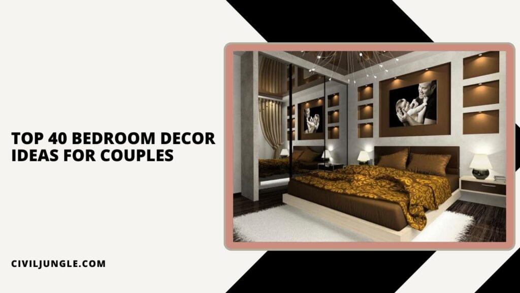 Top 40 Bedroom Decor Ideas for Couples