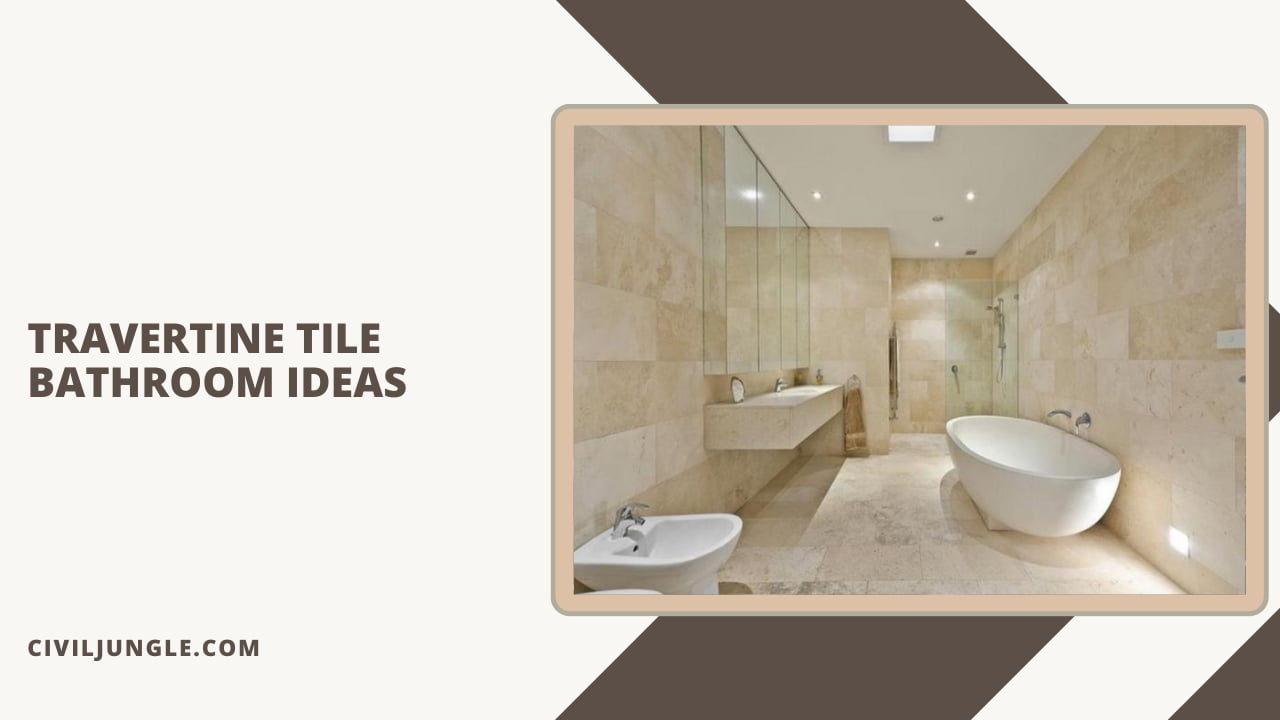 Travertine Tile Bathroom Ideas