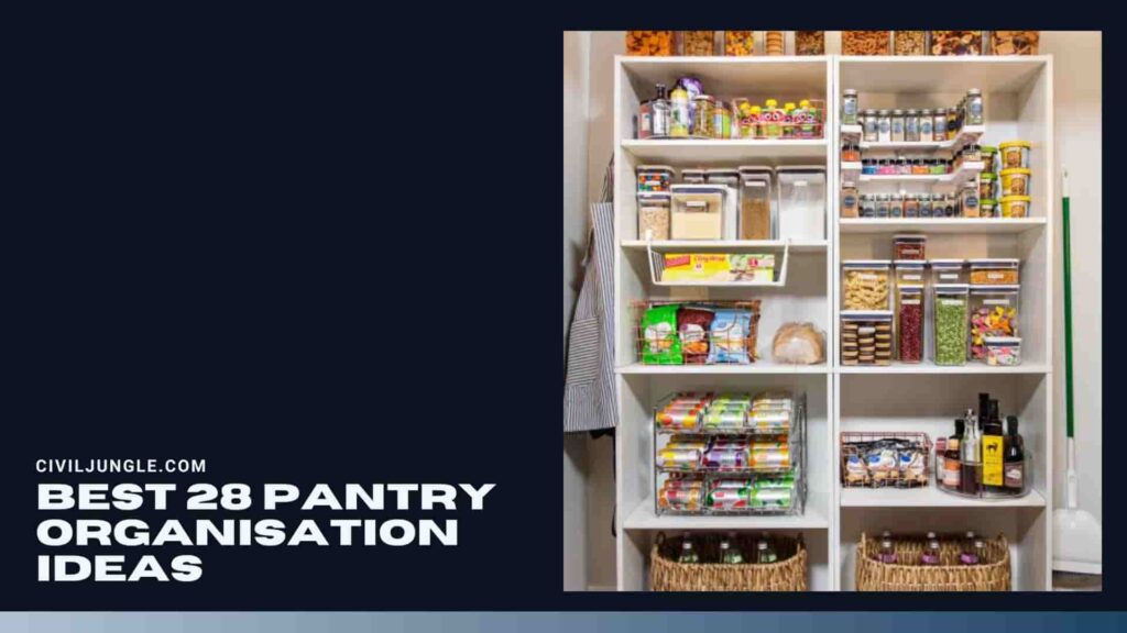 Best 28 Pantry Organisation Ideas