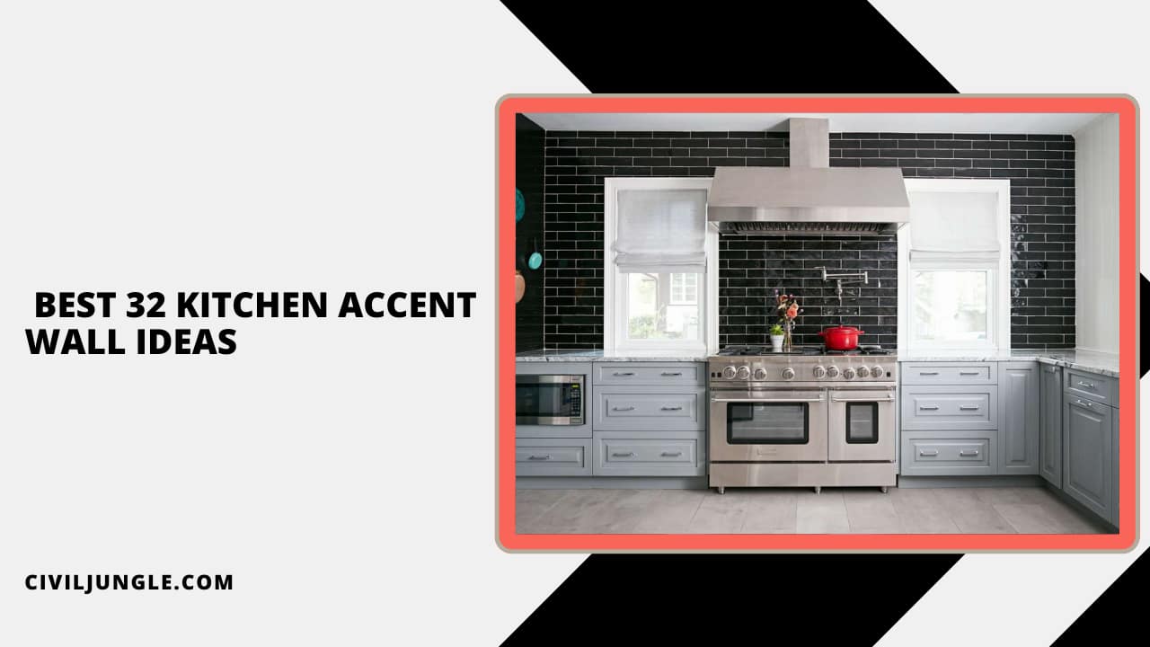  Best 32 Kitchen Accent Wall Ideas