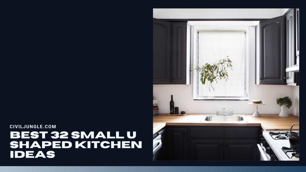 Best 32 Small U Shaped Kitchen Ideas