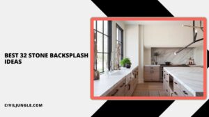 Best 32 Stone Backsplash Ideas