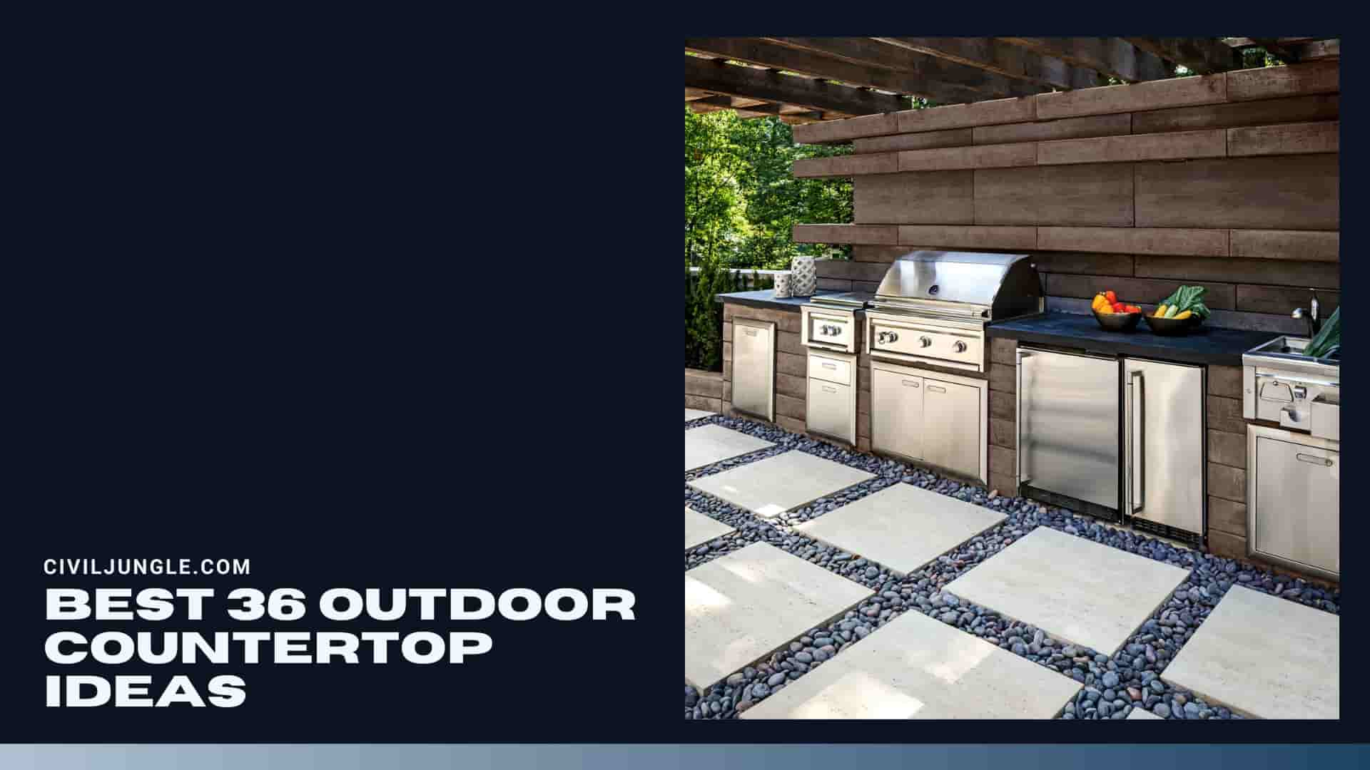 Best 36 Outdoor Countertop Ideas