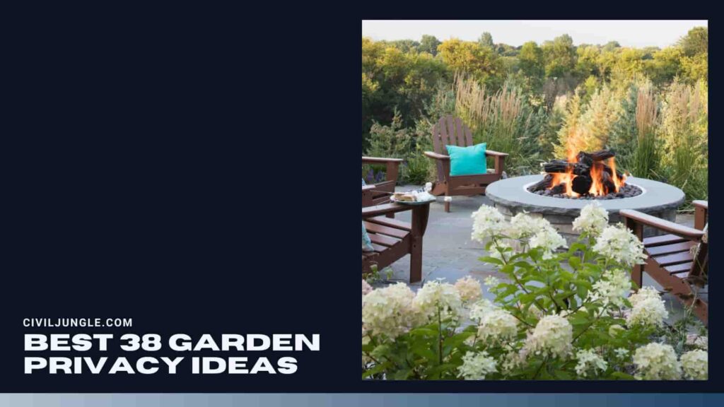 Best 38 Garden Privacy Ideas