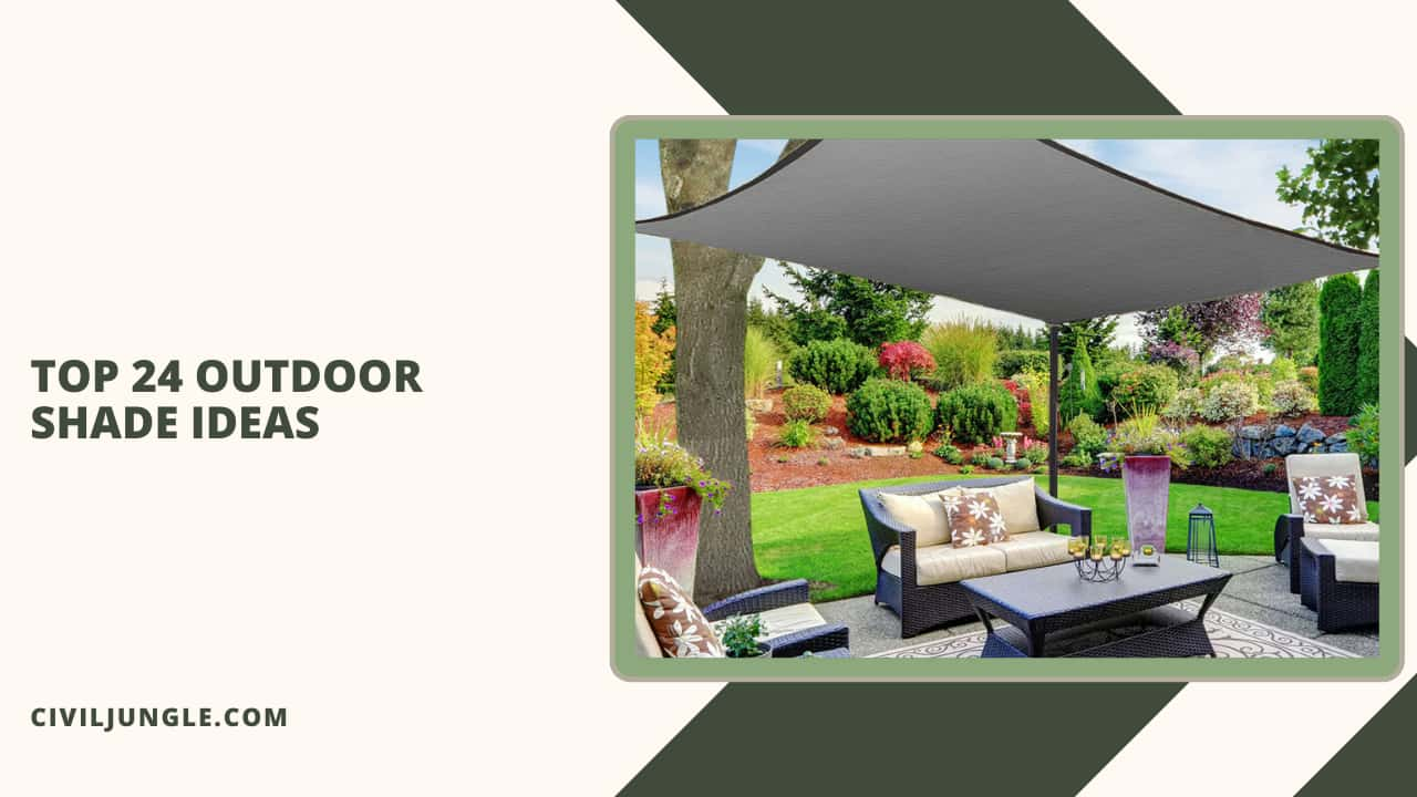 Top 24 Outdoor Shade Ideas