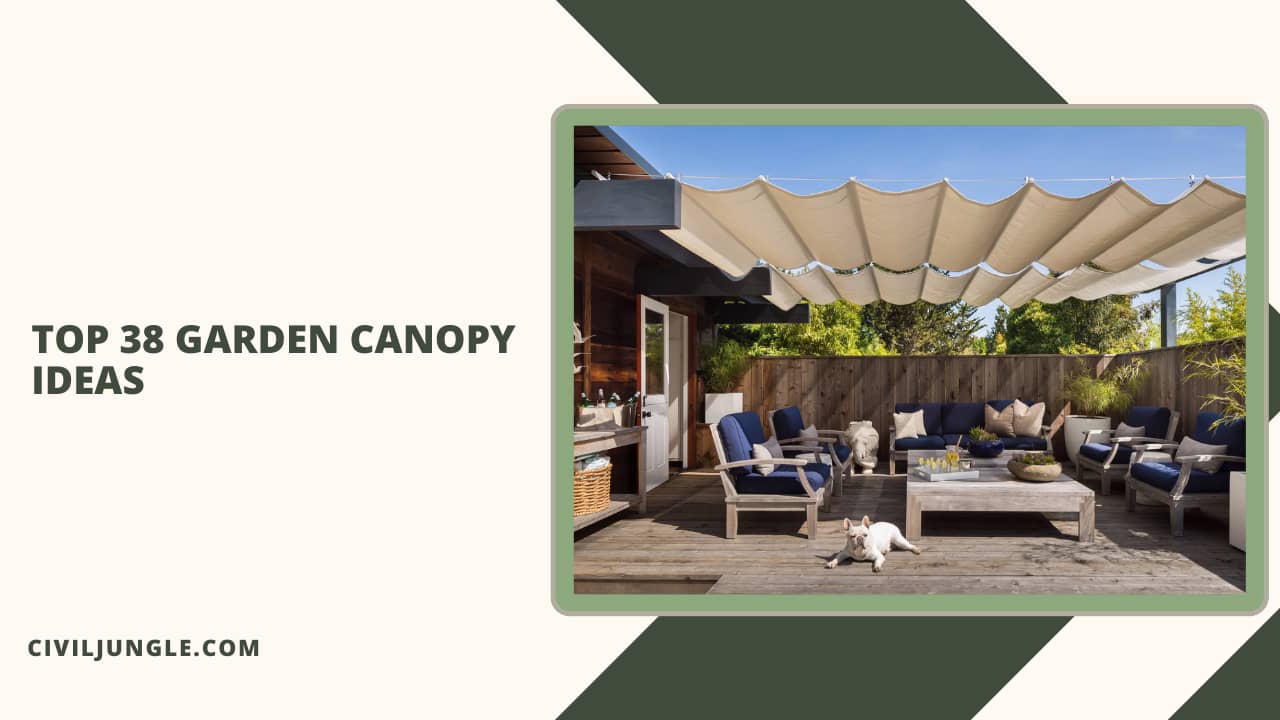 Top 38 Garden Canopy Ideas