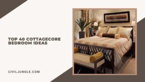 Top 40 Cottagecore Bedroom Ideas