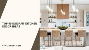 Top 40 Elegant Kitchen Decor Ideas