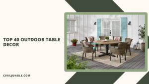 Top 40 Outdoor Table Decor