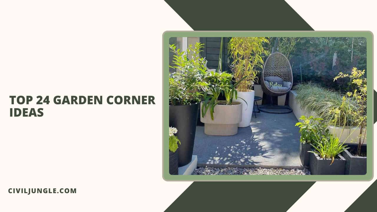 Top 24 Garden Corner Ideas