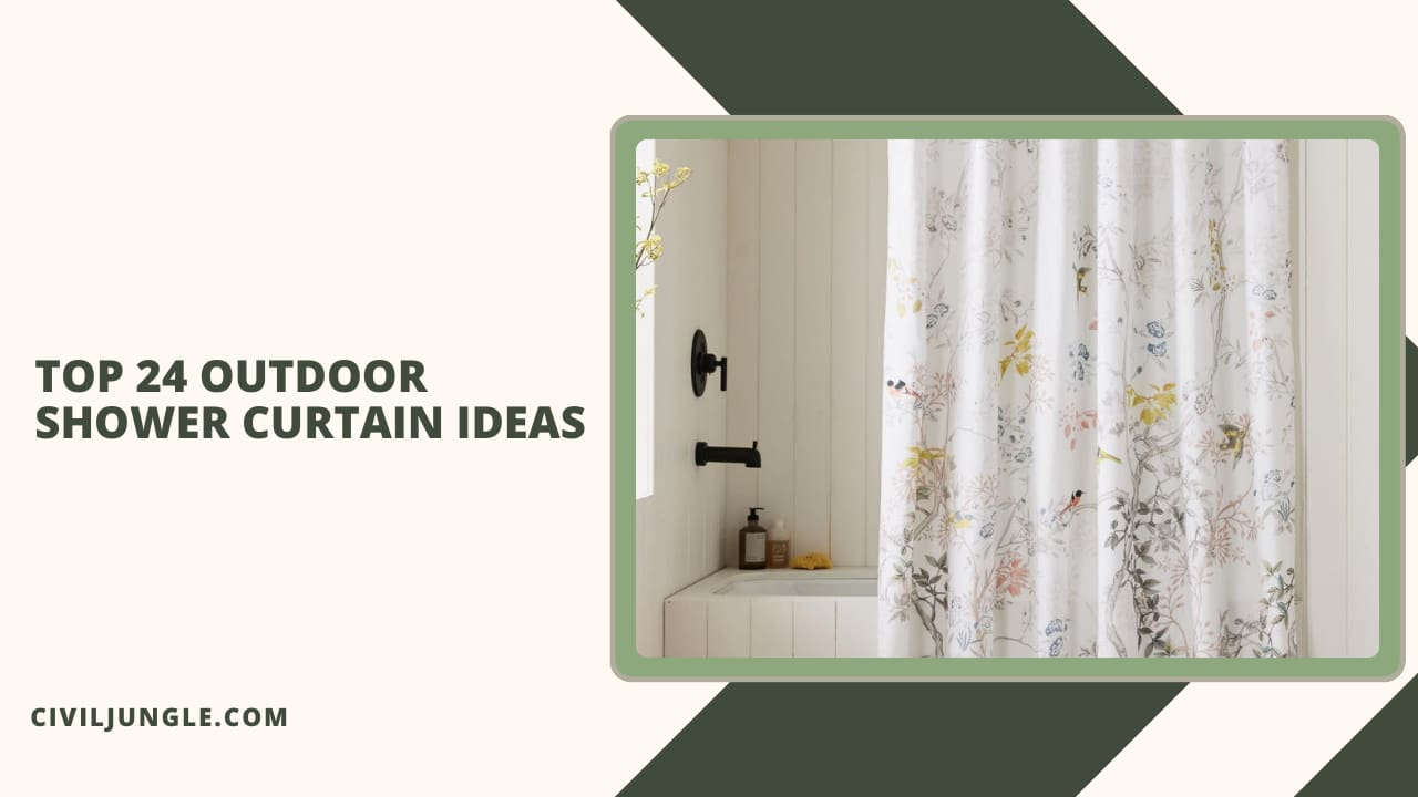 Top 24 Outdoor Shower Curtain Ideas