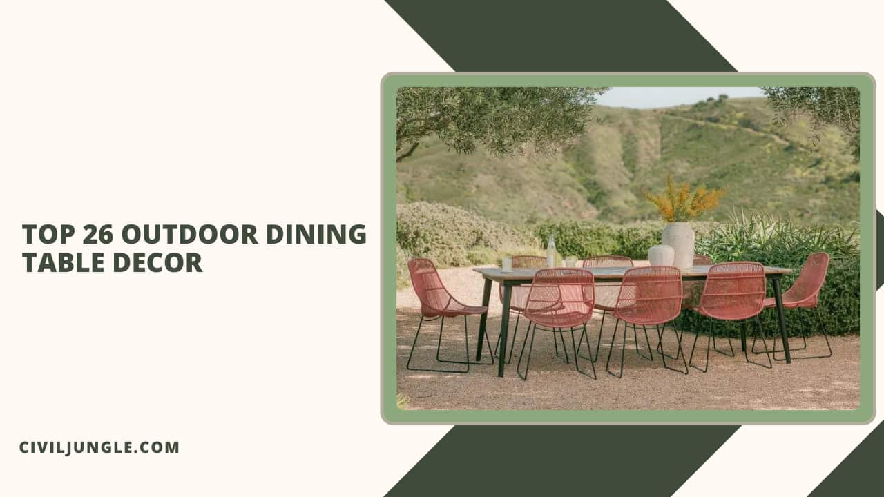 Top 26 Outdoor Dining Table Decor