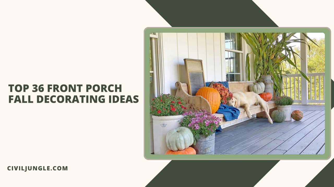 Top 36 Front Porch Fall Decorating Ideas