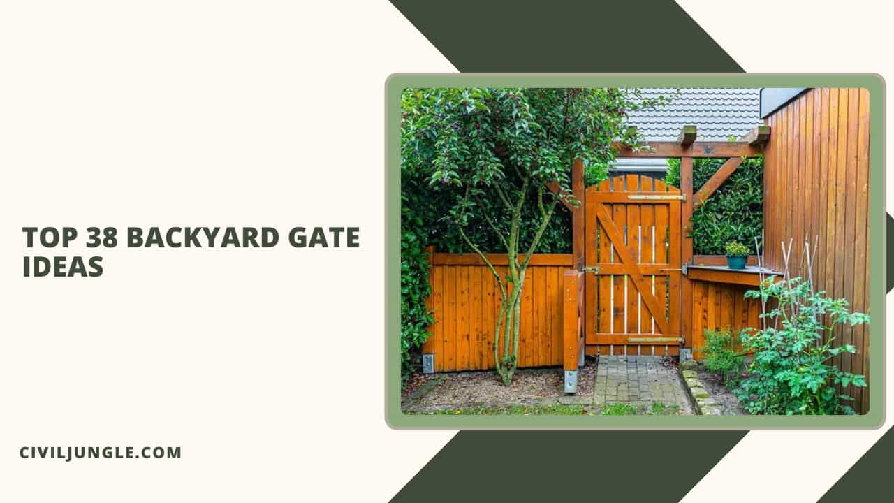 Top 38 Backyard Gate Ideas