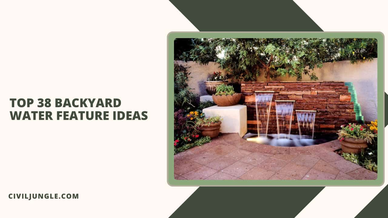 Top 38 Backyard Water Feature Ideas