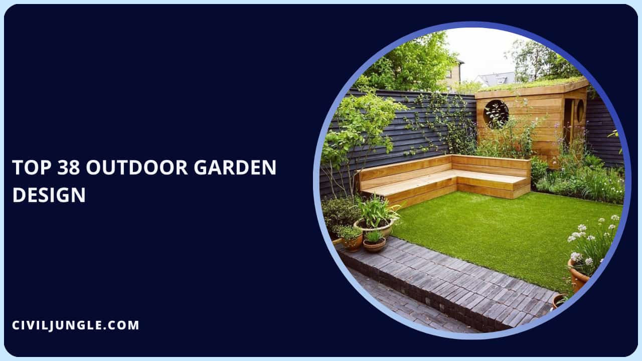 Top 38 Outdoor Garden Design