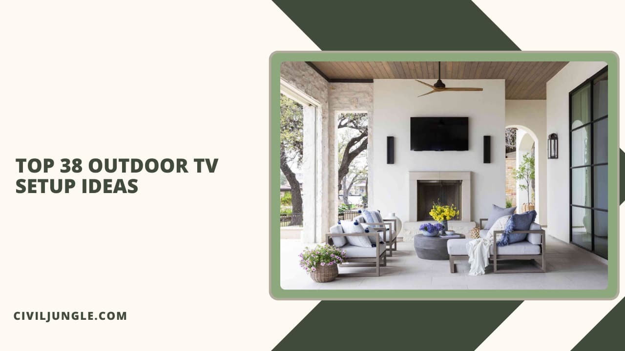 Top 38 Outdoor TV Setup Ideas