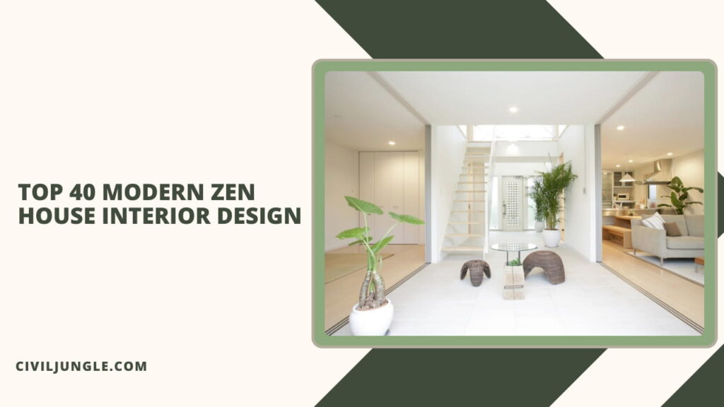 Top 40 Modern Zen House Interior Design