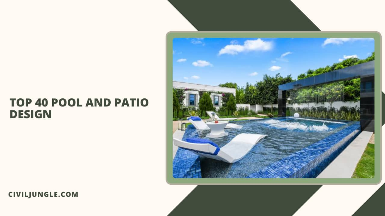 Top 40 Pool and Patio Design