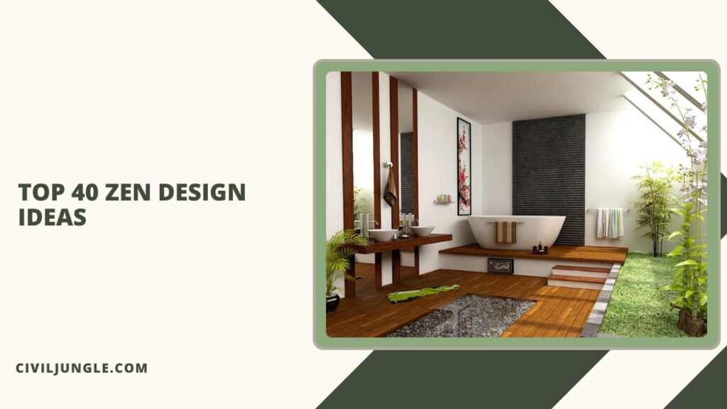 Top 40 Zen Design Ideas