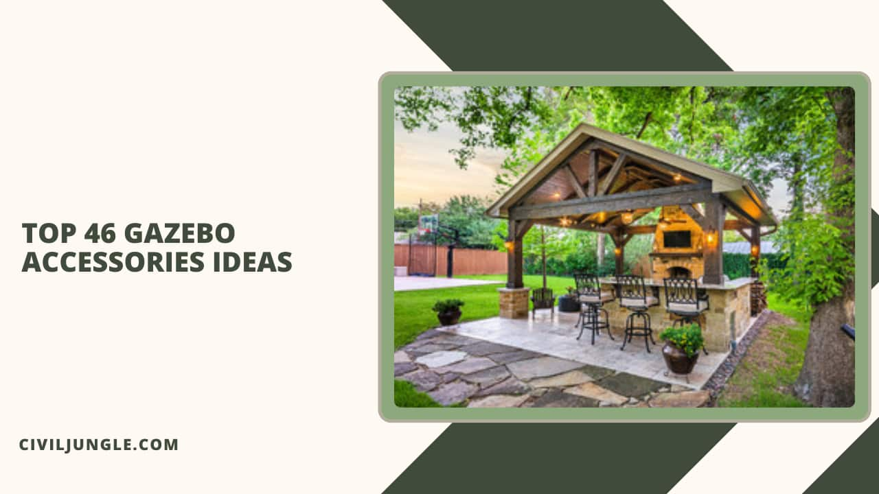 Top 46 Gazebo Accessories Ideas